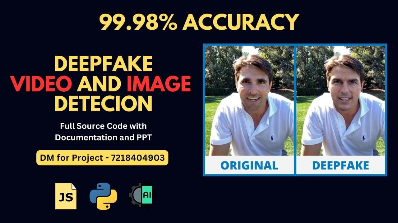 Deepfake Detection (Video & Image)